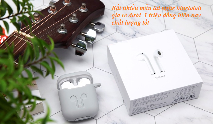 Tai nghe bluetooth không dây giá khoảng 500k