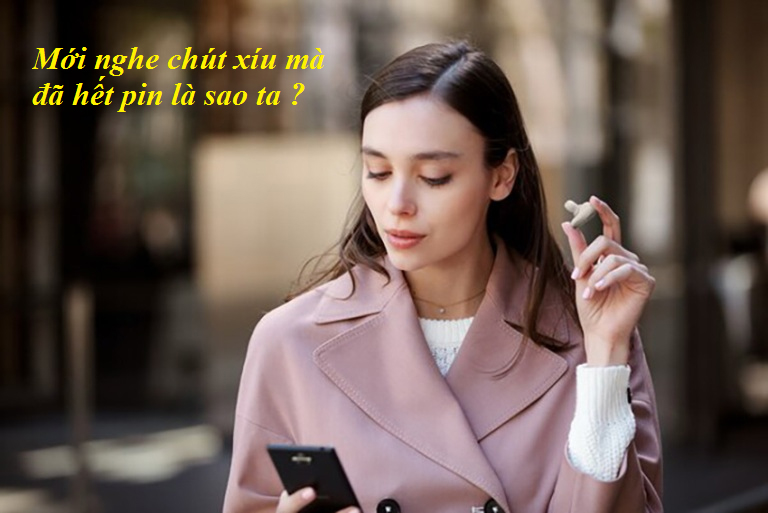 Pin tai nghe true wireless rất thấp nhé !