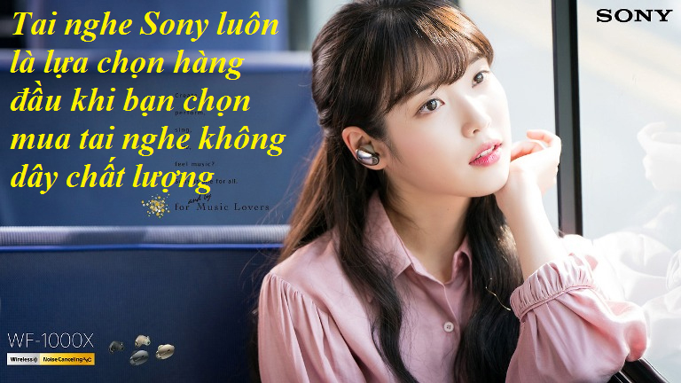 mua tai nghe bluetooth sony luôn là lựa chọn đầu tiên