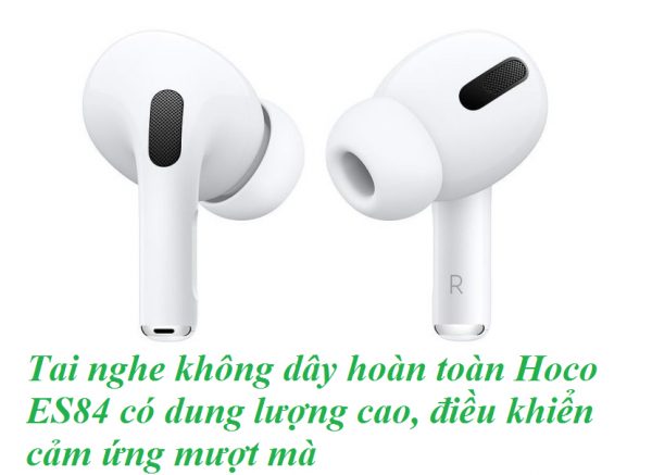 Tai nghe bluetooth Hoco ES84 có ngoại hình cao cấp, thiết kế ấn tượng