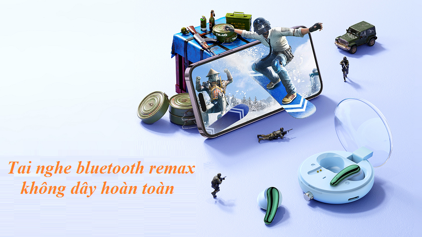 Tai nghe remax không dây hoàn toàn